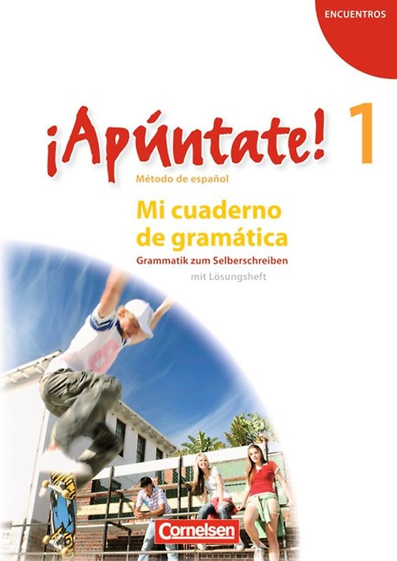 ¡Apúntate! - Spanisch als 2. Fremdsprache - Ausgabe 2008 - Band 1