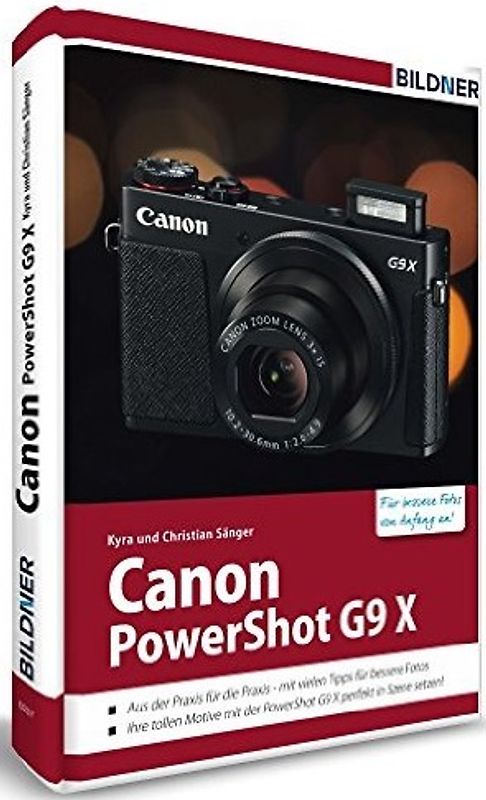 Canon PowerShot G9 X - Für bessere Fotos von Anfang an