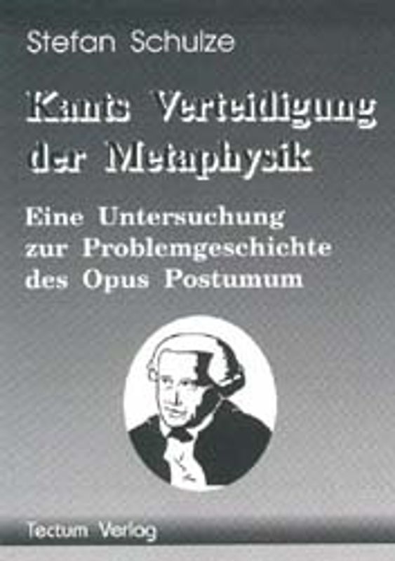 Kants Verteidigung der Metaphysik