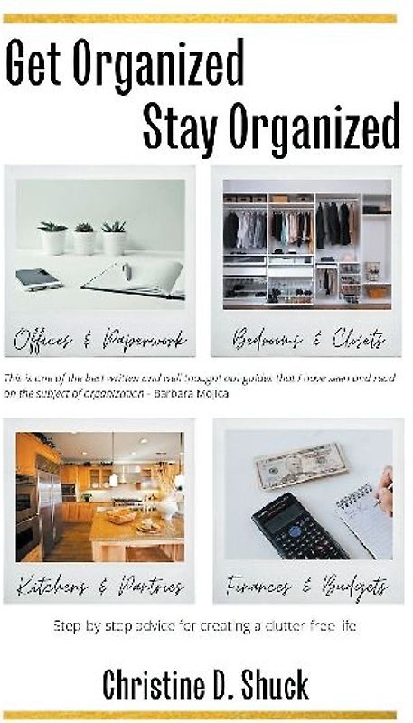 Get Organized, Stay Organized