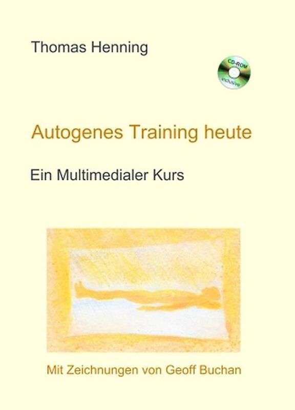 Autogenes Training heute