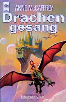 Drachengesang. 3. Drachenreiter-Roman