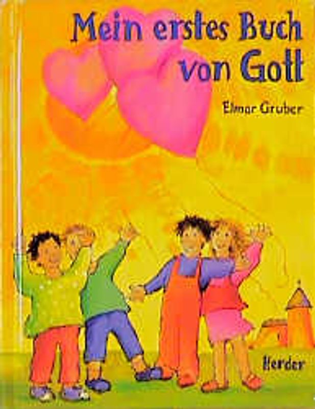 Mein erstes Buch von Gott. Ein Glaubens- und Malbuch für Kinder