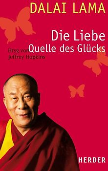 Die Liebe -  Quelle des Glücks