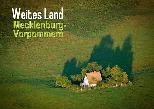 Weites Land: Mecklenburg-Vorpommern (Tischaufsteller DIN A5 quer)
