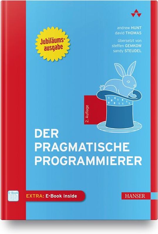 Der pragmatische Programmierer. Jubiläumsausgabe