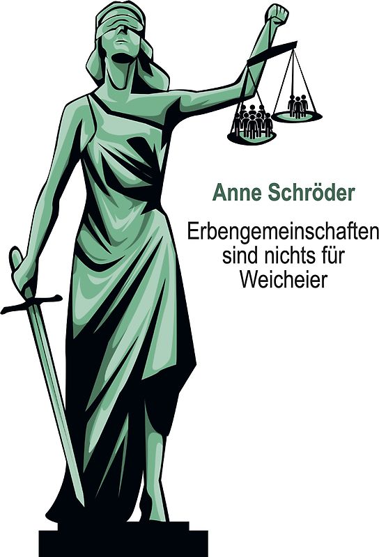Erbengemeinschaften sind nichts für Weicheier