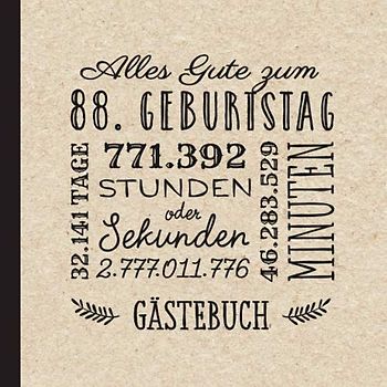 Alles Gute zum 88. Geburtstag: Vintage Gästebuch zum 88.Geburtstag für Mann oder Frau - 88 Jahre Geburtstagsgeschenk & Deko - Buch für Glückwünsche und Fotos der Gäste