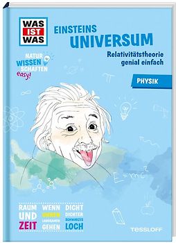WAS IST WAS Naturwissenschaften easy! Physik. Einsteins Universum.
