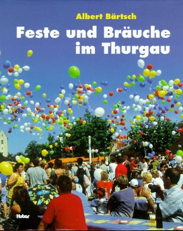 Feste und Bräuche im Thurgau
