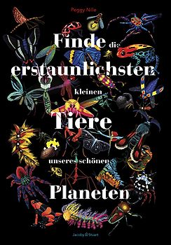 Finde die erstaunlichsten kleinen Tiere unseres schönen Planeten