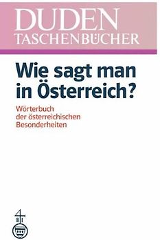Duden - Wie sagt man in Österreich?