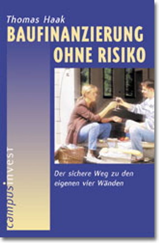 Baufinanzierung ohne Risiko