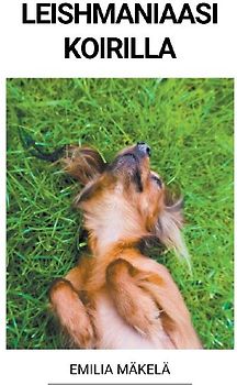 Leishmaniaasi Koirilla