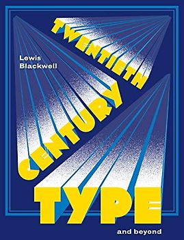 Twentieth Century Type and Beyond (Mini)