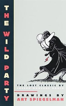 The Wild Party: The Lost Classic by Joseph Moncure March