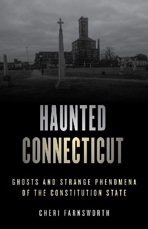 Haunted Connecticut