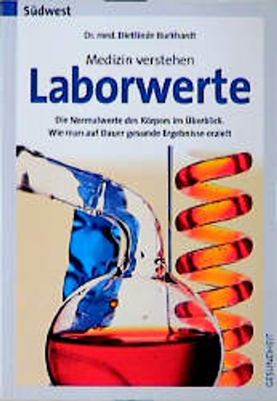Medizin verstehen - Laborwerte