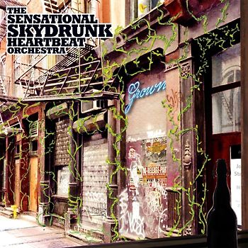 the Sensational Skydrunk Heartbeat Orchestra - Grown