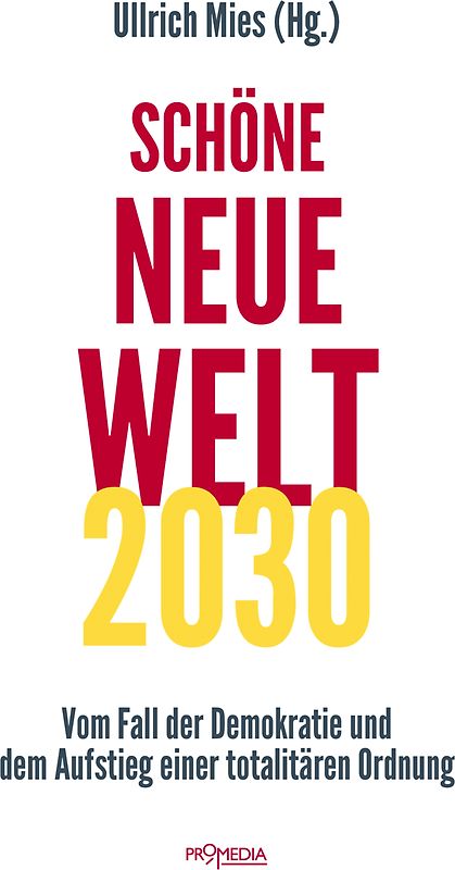 Schöne Neue Welt 2030