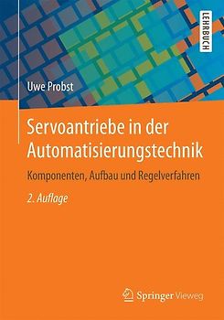 Servoantriebe in der Automatisierungstechnik