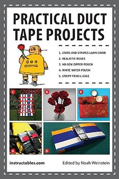 Practical Duct Tape Projects - Instructables.com