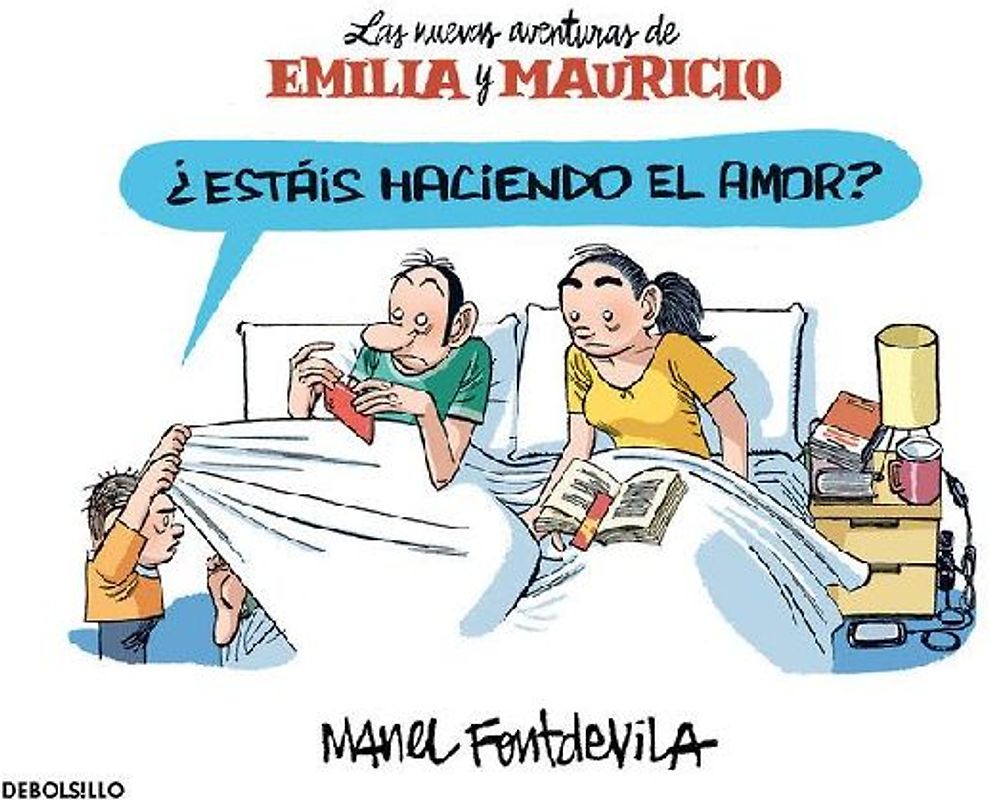 Emilia y Mauricio 2, ¿Estáis haciendo el amor? : las nuevas aventuras de Emilia y Mauricio