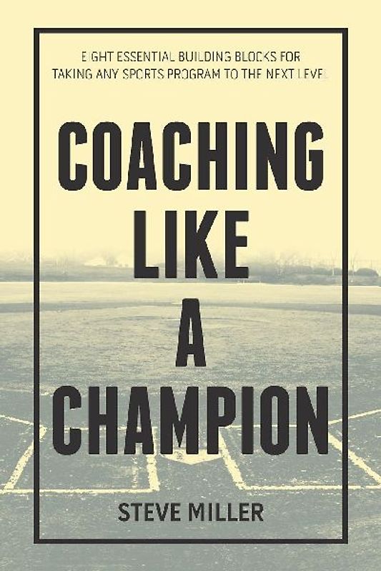 Coaching Like a Champion