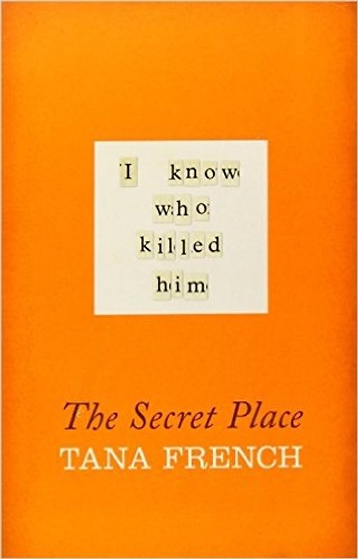 The Secret Place - French, Tana