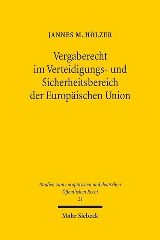 Vergaberecht im Verteidigungs- und Sicherheitsbereich der Europäischen Union
