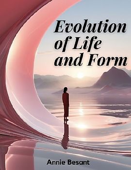 Evolution of Life and Form
