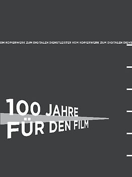 100 Jahre für den Film