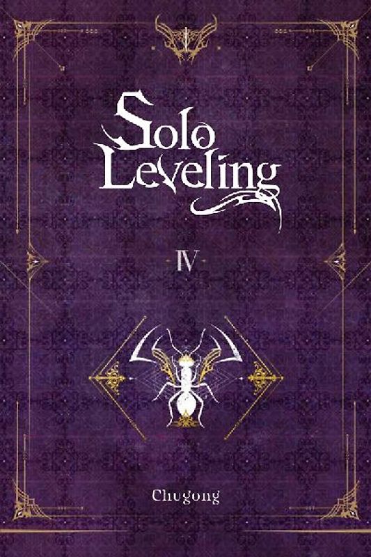 Solo Leveling, Vol. 4 (novel) (Solo Leveling, 4)
