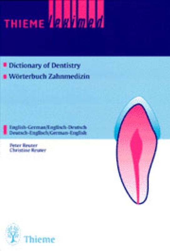 Dictionary of Dentistry Wörterbuch Zahnmedizin