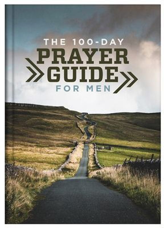 The 100-Day Prayer Guide for Men