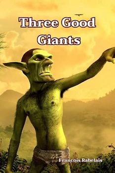 Three Good Giants: illustrated
