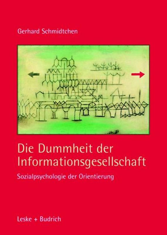 Die Dummheit der Informationsgesellschaft