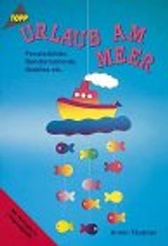 Urlaub am Meer. Fensterbilder - Mobiles - Bandornamente