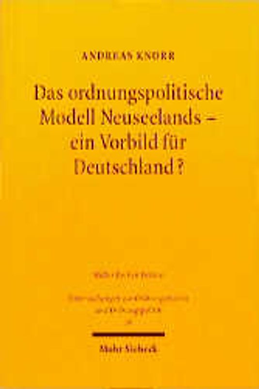 Das ordnungspolitische Modell Neuseelands - ein Vorbild für Deutschland?