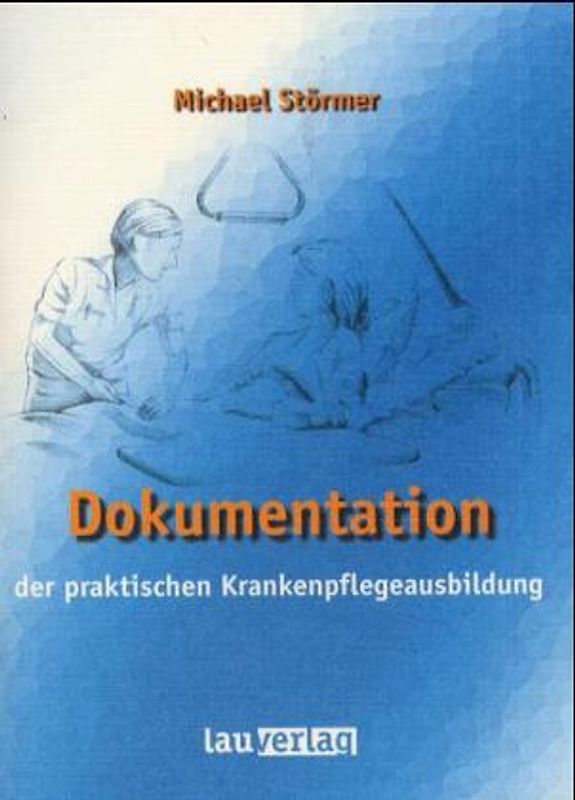 Dokumentation der praktischen Pflegeausbildung