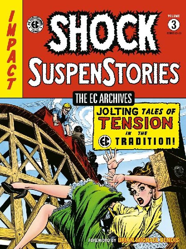 The EC Archives: Shock Suspenstories Volume 3