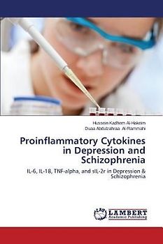 Proinflammatory Cytokines in Depression and Schizophrenia