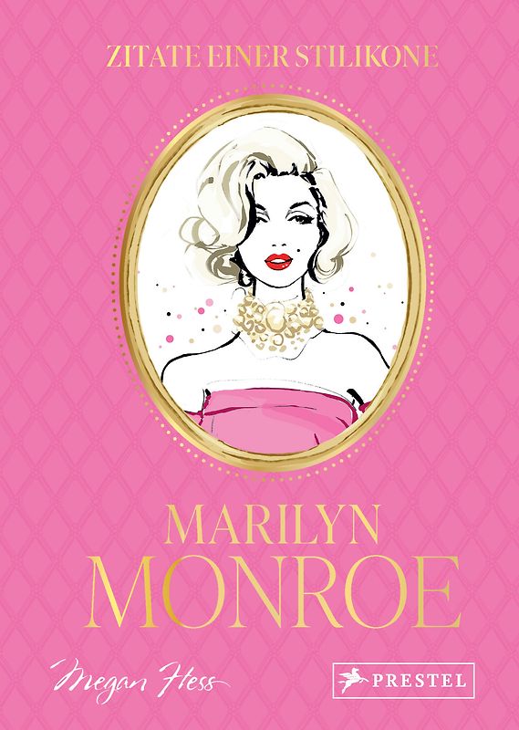 Marilyn Monroe - Zitate einer Stilikone