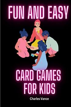 Fun and Easy Card Games for Kids
