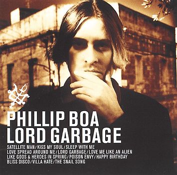 Phillip Boa - Lord Garbage