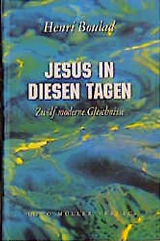 Jesus in diesen Tagen
