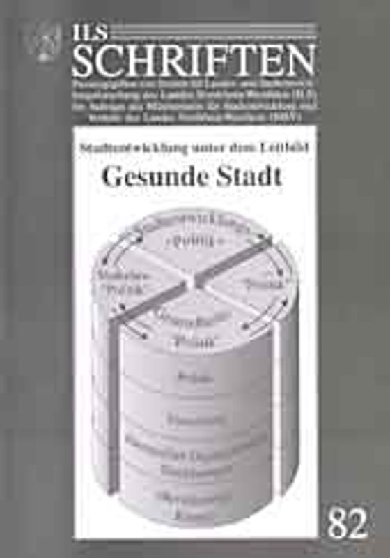 Stadtentwicklung unter dem Leitbild Gesunde Stadt