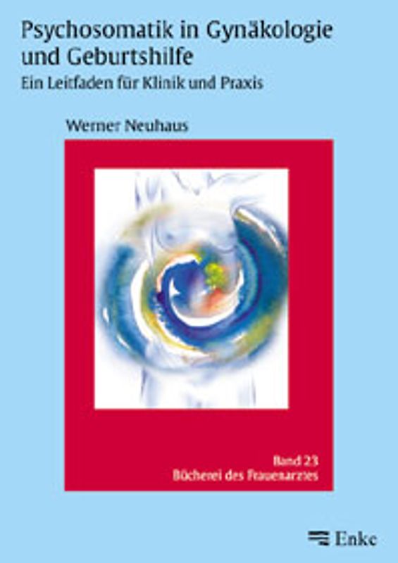 Psychosomatik in Gynäkologie und Geburtshilfe