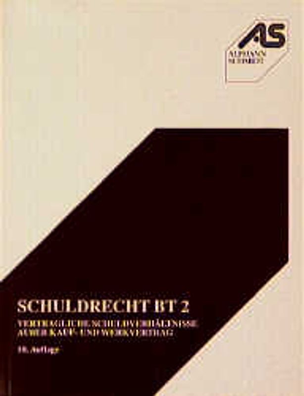 Schuldrecht BT 2. Vertragsarten: 535,516 ff., Allgemeine Geschäftsbedingungen, Verbraucherschutz