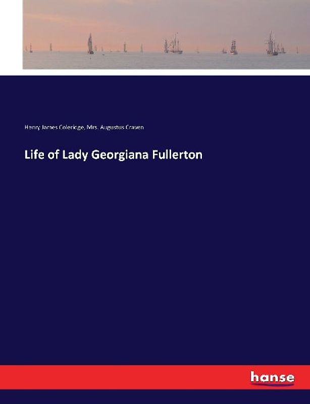 Life of Lady Georgiana Fullerton